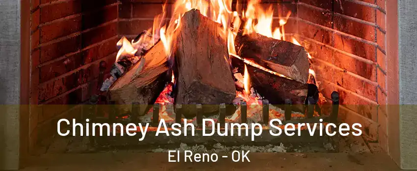Chimney Ash Dump Services El Reno - OK