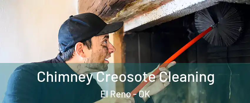  Chimney Creosote Cleaning El Reno - OK