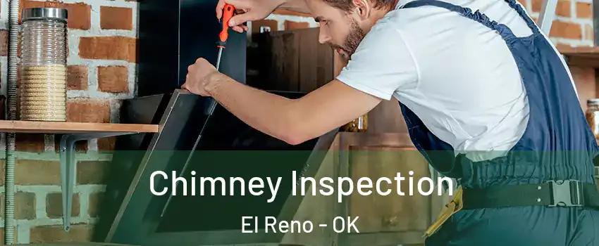  Chimney Inspection El Reno - OK