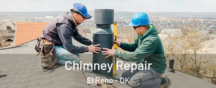  Chimney Repair El Reno - OK