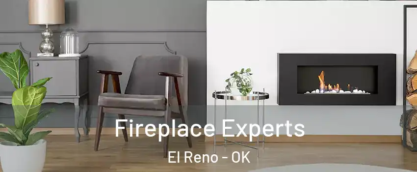  Fireplace Experts El Reno - OK