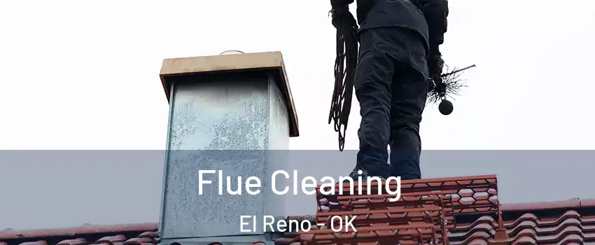Flue Cleaning El Reno - OK