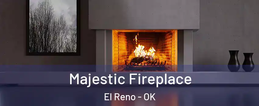  Majestic Fireplace El Reno - OK
