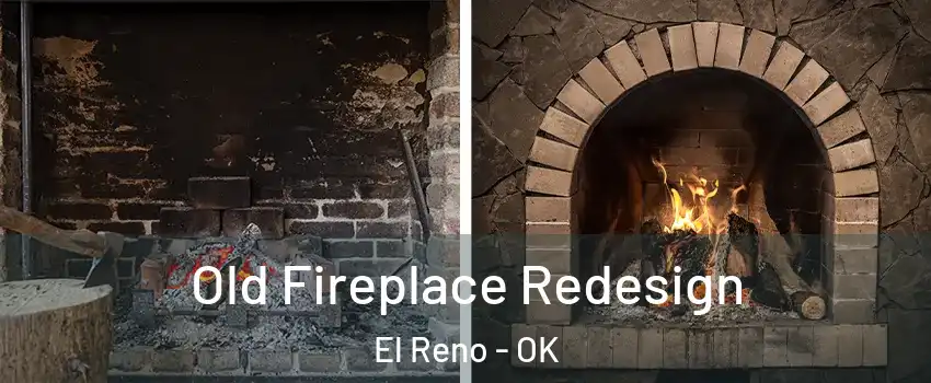  Old Fireplace Redesign El Reno - OK
