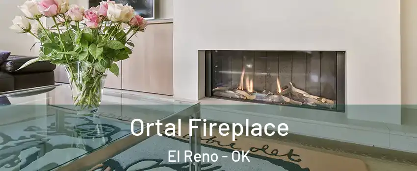 Ortal Fireplace El Reno - OK